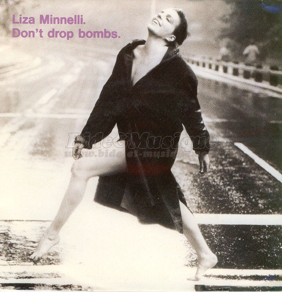 Liza Minnelli - Don't drop bombs
