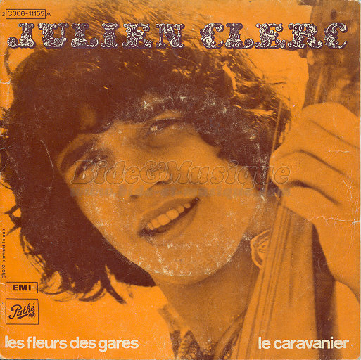 Julien Clerc - Les fleurs des gares