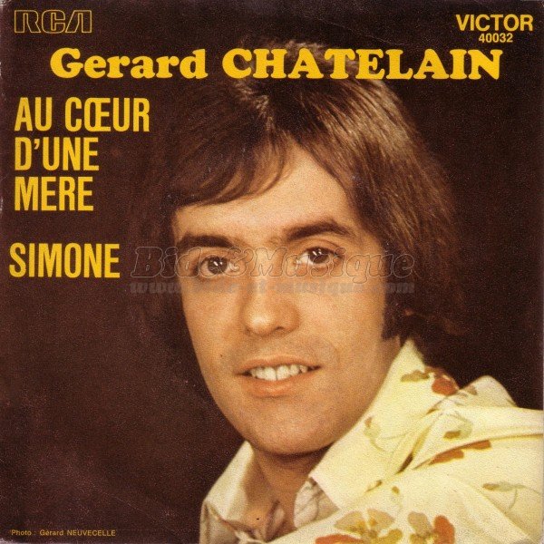 G�rard Ch�telain - Au cœur d'une m�re