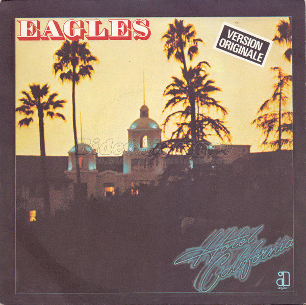 Souviens-toi un t - N42 (1977 - Eagles : Hotel California) [rediffusion]