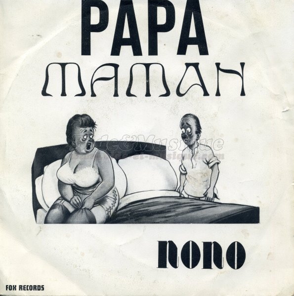 Nono - Papa Maman