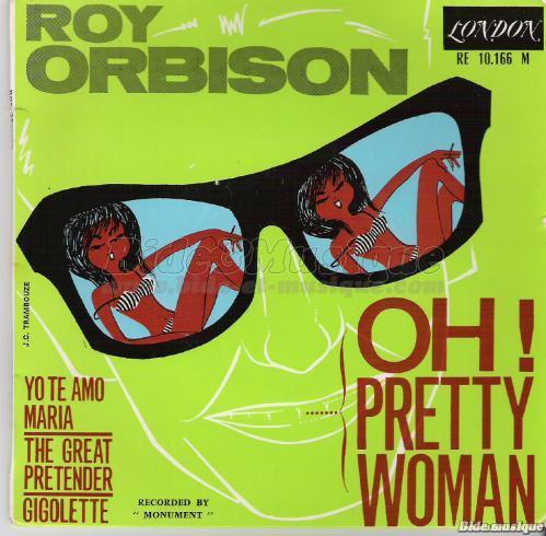 Roy Orbison - Oh%26nbsp%3B%21 Pretty woman