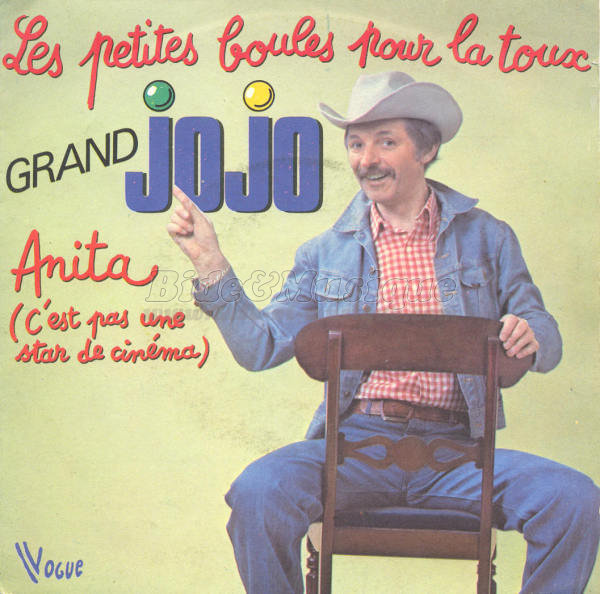 Grand Jojo - Anita (c'est pas une star de cinma)