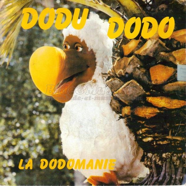 Dodu Dodo - La dodomanie