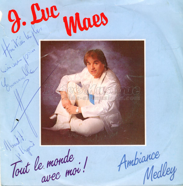 Jean-Luc Maes - Tout le monde avec moi !