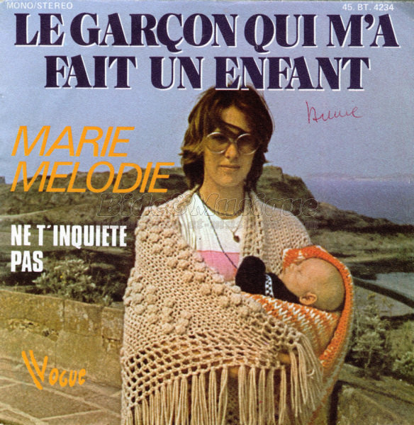 Marie M%E9lodie - gar%E7on qui m%27a fait un enfant%2C Le