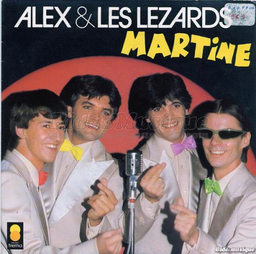 Alex et les L%E9zards - Martine