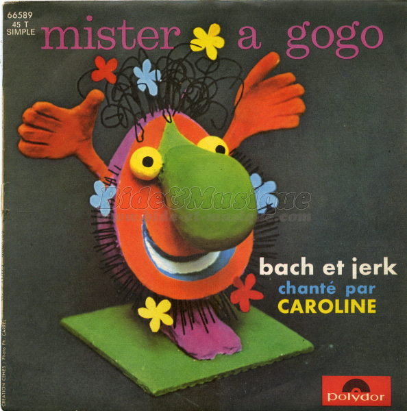 Caroline - Mister %E0 gogo %28The laughing gnome%29