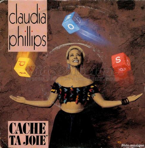 Claudia Phillips - Cache ta joie