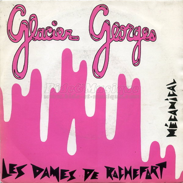 Glacier Georges - dames de Rochefort, Les
