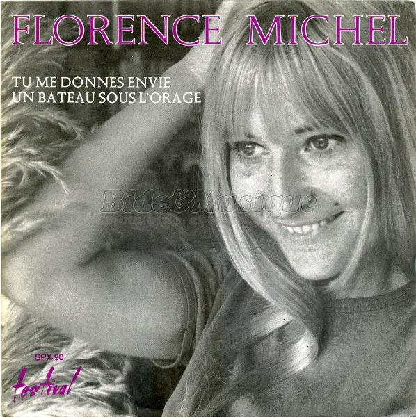 Florence Michel - Tu me donnes envie