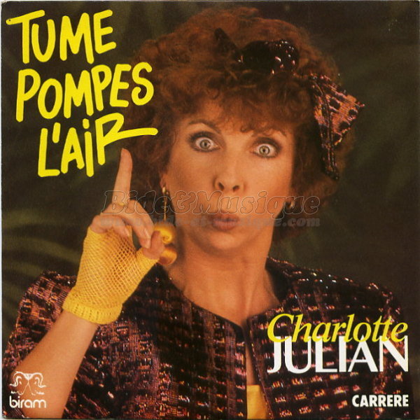 Charlotte Julian - Tu me pompes l%27air