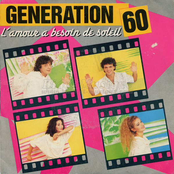 G%E9n%E9ration 60 - L%27amour a besoin de soleil