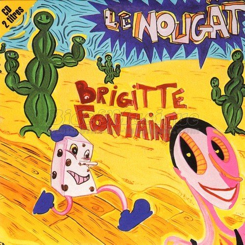 Brigitte Fontaine - Le nougat