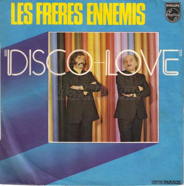 Les fr%E8res ennemis - Disco love