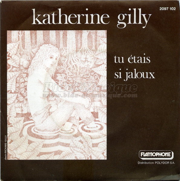 Katherine Gilly - Je n'ai pas l'�ge de vous aimer