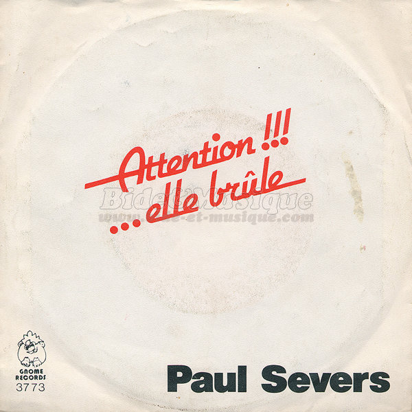 Paul Severs - Attention elle br%FBle