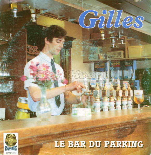 Gilles - Le bar du parking