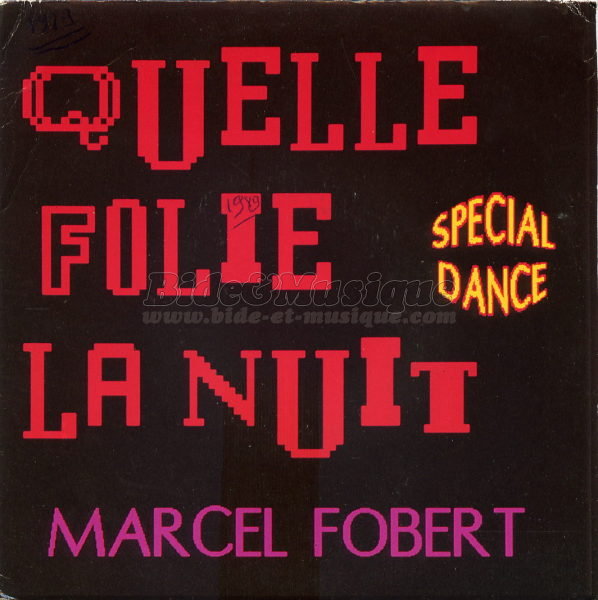 Marcel Fobert - Quelle folie la nuit