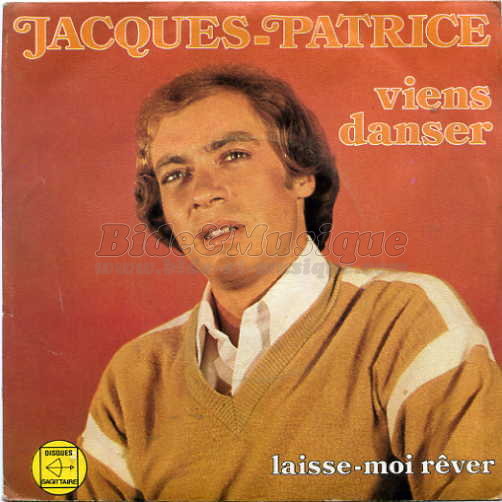 Jacques-Patrice - Viens danser