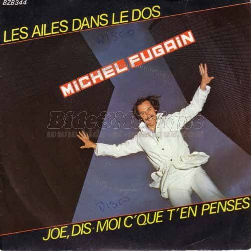 Michel Fugain - Joe, dis-moi c'que t'en penses