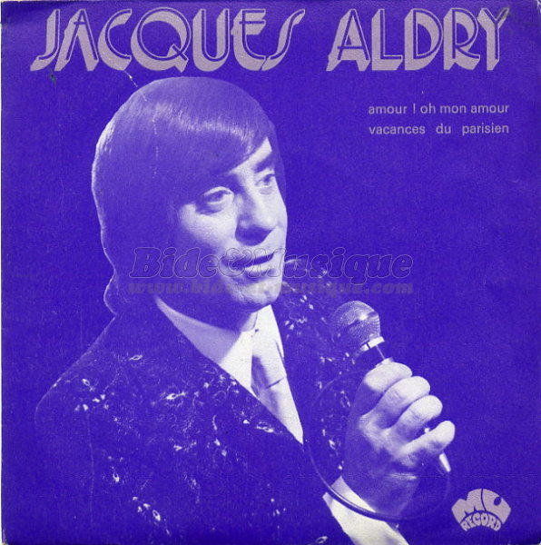 Jacques Aldry - Amour ! Oh, mon amour