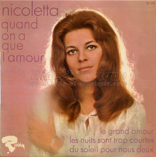 Nicoletta - grand amour, Le