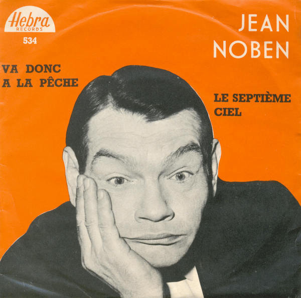 Jean Noben - Pcheurs de bides