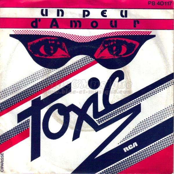 Toxic - Un peu d'amour