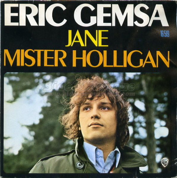 �ric Gemsa - Mister Holligan