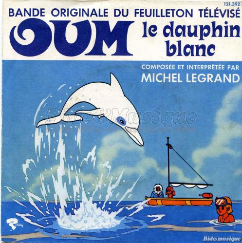 Michel Legrand - Oum le dauphin