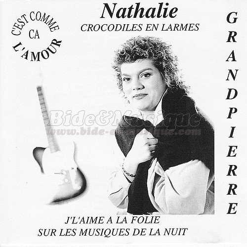Nathalie GrandPierre - Never Will Be, Les