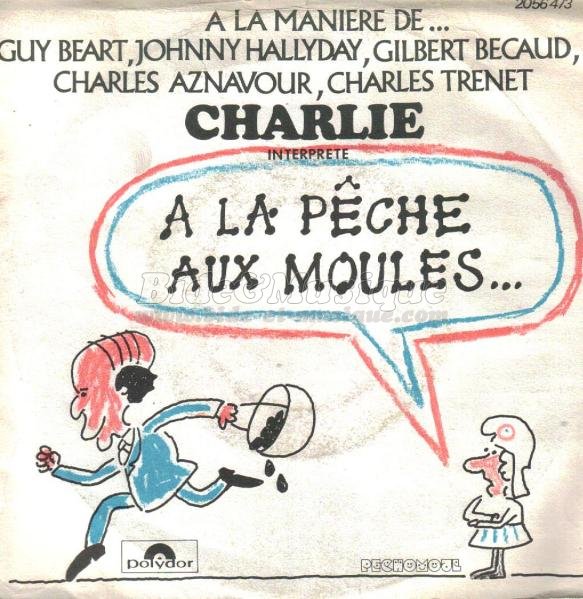 Charlie -  la pche aux moules…