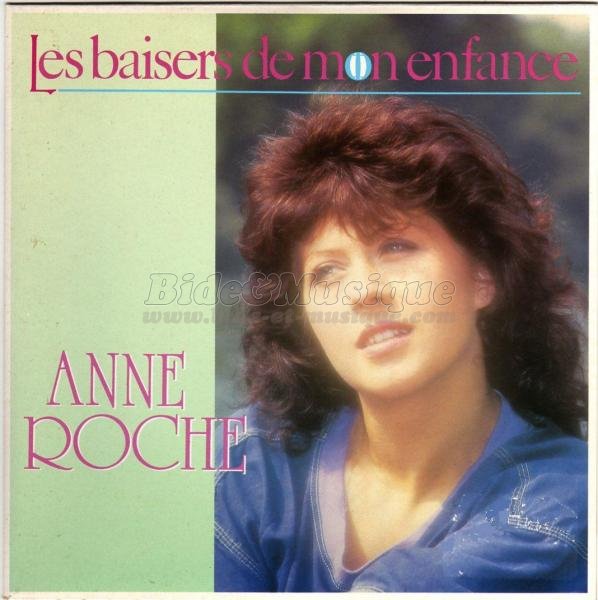 Anne Roche - Les baisers de mon enfance