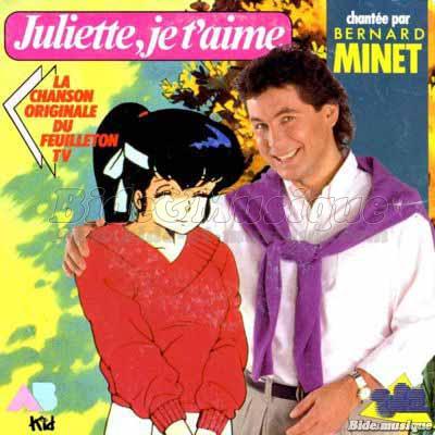 Bernard Minet - Juliette, je t'aime