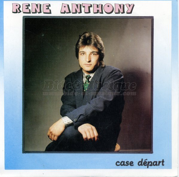 Ren%E9 Anthony - Case d%E9part