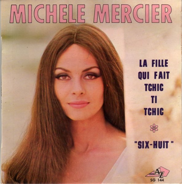 Mich%E8le Mercier - La fille qui fait tchic ti tchic