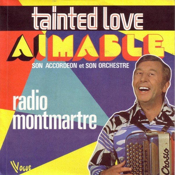 Aimable - Tainted love