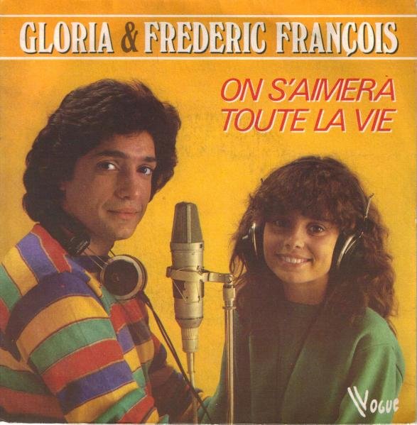 Frdric Franois et Gloria - On s'aimera toute la vie