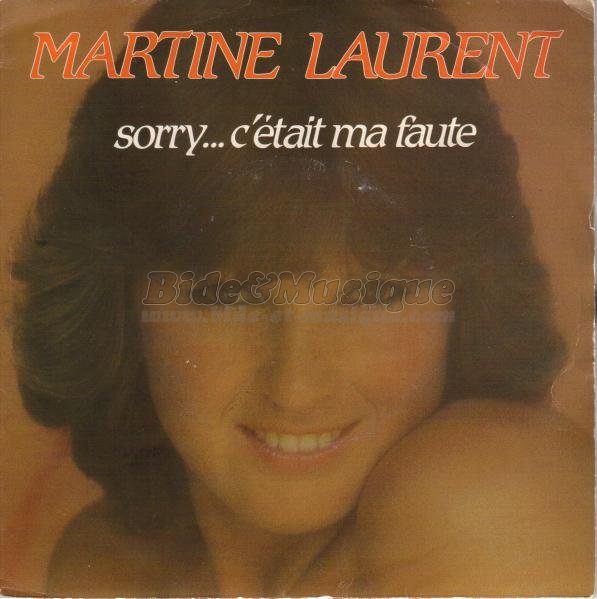 Martine Laurent - Sorry… C'�tait ma faute