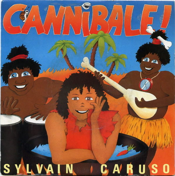 Sylvain Caruso - Cannibale%26nbsp%3B%21