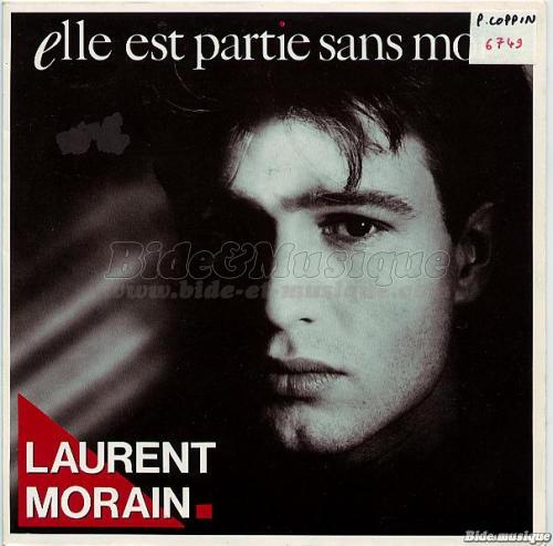 Laurent Morain - Elle est partie sans moi