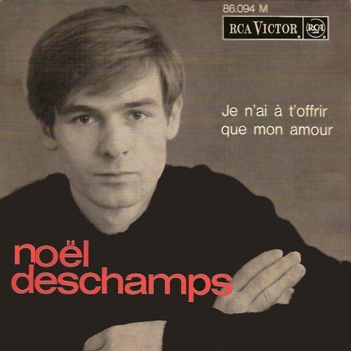 Noel Deschamps - Je n'ai  t'offrir que mon amour