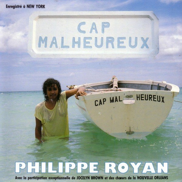 Philippe Royan - Cap Malheureux (Joe)