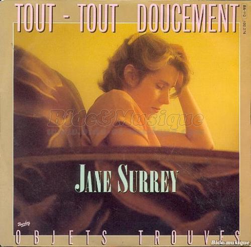 Jane Surrey - Tout tout doucement