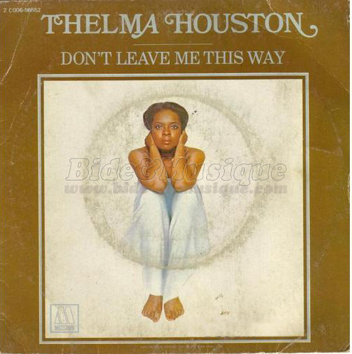 Thelma Houston - Don't leave me this way