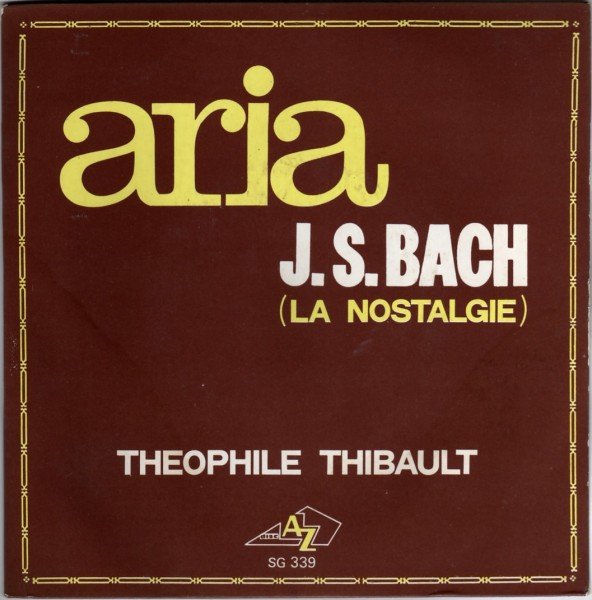 Th�ophile Thibault - Aria (la nostalgie)