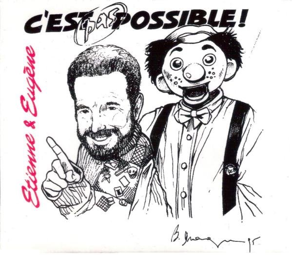 Etienne & Eug�ne - C'est pas possible !