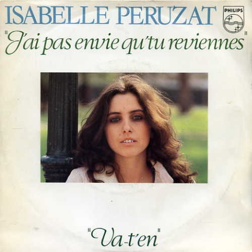 Isabelle Pruzat - J'ai pas envie que tu reviennes