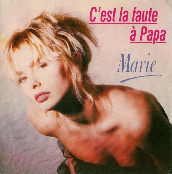 Marie - C'est la faute  papa